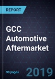 Strategic Analysis of the GCC Automotive Aftermarket, Forecast to 2025- Product Image
