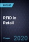 RFID in Retail, 2020 - Product Thumbnail Image