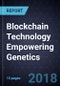 Blockchain Technology Empowering Genetics - Product Thumbnail Image