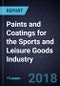 Paints and Coatings for the Sports and Leisure Goods Industry - Product Thumbnail Image