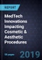 MedTech Innovations Impacting Cosmetic & Aesthetic Procedures - Product Thumbnail Image
