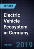 Strategic Analysis of the Electric Vehicle (EV) Ecosystem in Germany, 2018 - 2025- Product Image