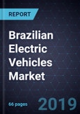 Brazilian Electric Vehicles Market, Forecast to 2025- Product Image