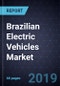 Brazilian Electric Vehicles Market, Forecast to 2025 - Product Thumbnail Image