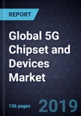 Growth Opportunities in the Global 5G Chipset (ICs) and Devices Market, Forecast to 2025- Product Image