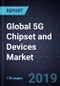 Growth Opportunities in the Global 5G Chipset (ICs) and Devices Market, Forecast to 2025 - Product Thumbnail Image