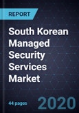 South Korean Managed Security Services Market, Forecast to 2023- Product Image