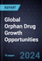 Global Orphan Drug Growth Opportunities - Product Thumbnail Image