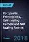 Innovations in Composite Printing Inks, Self-healing Cement and Self-healing Fabrics - Product Thumbnail Image