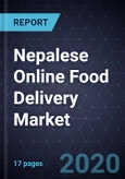 Growth Opportunities in the Nepalese Online Food Delivery Market, 2019- Product Image