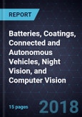 Innovations in Batteries, Coatings, Connected and Autonomous Vehicles, Night Vision, and Computer Vision- Product Image