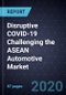 Disruptive COVID-19 Challenging the ASEAN Automotive Market, 2020 - Product Image