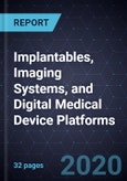 Innovations in Implantables, Imaging Systems, and Digital Medical Device Platforms- Product Image