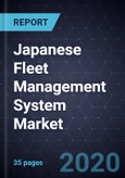 Japanese Fleet Management System Market, 2020- Product Image
