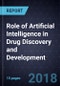 Role of Artificial Intelligence in Drug Discovery and Development - Product Thumbnail Image