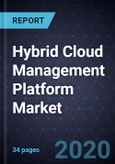 Hybrid Cloud Management Platform Market, 2020- Product Image