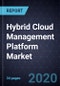 Hybrid Cloud Management Platform Market, 2020 - Product Thumbnail Image