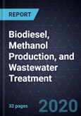 Innovations in Biodiesel, Methanol Production, and Wastewater Treatment- Product Image