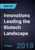 Innovations Leading the Biotech Landscape- Product Image