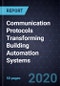 Advancements in Communication Protocols Transforming Building Automation Systems - Product Thumbnail Image