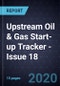 Upstream Oil & Gas Start-up Tracker - Issue 18 - Product Thumbnail Image