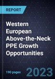 Western European Above-the-Neck PPE Growth Opportunities- Product Image