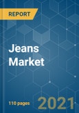 Jeans Market - Growth, Trends, COVID-19 Impact, and Forecasts (2021 - 2026)- Product Image