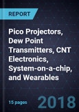 Innovations in Pico Projectors, Dew Point Transmitters, CNT Electronics, System-on-a-chip, and Wearables - Product Image