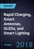 Advancements in Rapid Charging, Smart Antennas, OLEDs, and Smart Lighting- Product Image