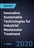 Innovative Sustainable Technologies for Industrial Wastewater Treatment- Product Image