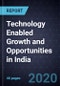 Technology Enabled Growth and Opportunities in India - Product Thumbnail Image