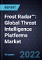 Frost Radar™: Global Threat Intelligence Platforms Market, 2022 - Product Thumbnail Image