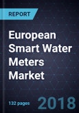 European Smart Water Meters Market, Forecast to 2026- Product Image
