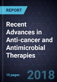 Recent Advances in Anti-cancer and Antimicrobial Therapies- Product Image