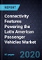 Connectivity Features Powering the Latin American Passenger Vehicles Market, 2020-2025 - Product Thumbnail Image