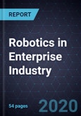 Opportunities of Robotics in Enterprise Industry- Product Image