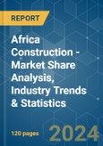 Africa Construction - Market Share Analysis, Industry Trends & Statistics, Growth Forecasts 2020 - 2029- Product Image