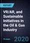 2020 Growth Opportunities in VR/AR, and Sustainable Initiatives in the Oil & Gas Industry - Product Thumbnail Image