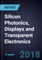 Advancements in Silicon Photonics, Displays and Transparent Electronics - Product Thumbnail Image