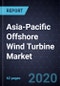 Asia-Pacific Offshore Wind Turbine Market, Forecast to 2025 - Growth Impelled by Innovations in Turbine Capacity & Regulations - Product Thumbnail Image