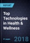 2018 Top Technologies in Health & Wellness - Product Thumbnail Image