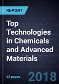 2018 Top Technologies in Chemicals and Advanced Materials- Product Image