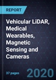 Growth Opportunities In Vehicular LiDAR, Medical Wearables, Magnetic Sensing and Cameras- Product Image