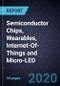 Growth Opportunities In Semiconductor Chips, Wearables, Internet-Of-Things and Micro-LED - Product Thumbnail Image