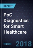 Breakthrough Innovations in PoC Diagnostics for Smart Healthcare- Product Image