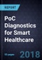 Breakthrough Innovations in PoC Diagnostics for Smart Healthcare - Product Thumbnail Image