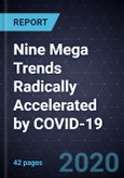 Nine Mega Trends Radically Accelerated by COVID-19- Product Image