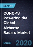 CONOPS Powering the Global Airborne Radars Market, 2020- Product Image