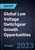 Global Low Voltage Switchgear (LVSG) Growth Opportunities- Product Image