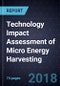 Technology Impact Assessment of Micro Energy Harvesting - Product Thumbnail Image